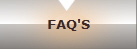 FAQ'S